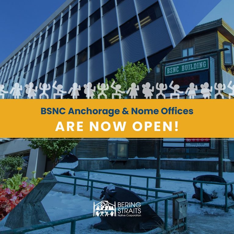Anchorage and Nome Offices Reopen to Shareholders and Descendants